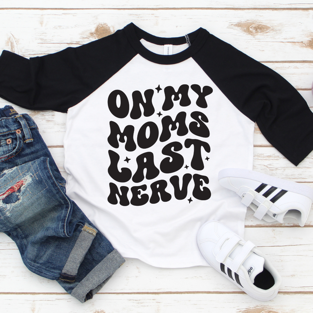 Mom's Last Nerve Raglan Graphic Tee Shirt